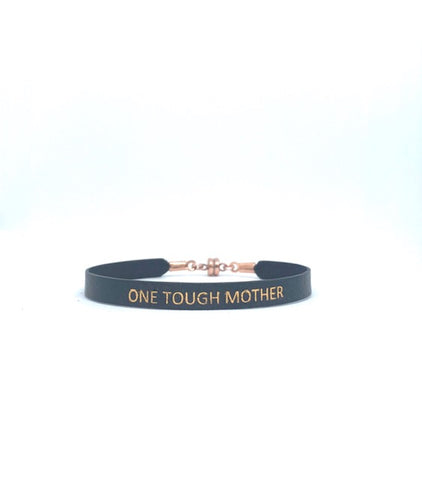 "One Tough Mother" Bracelet